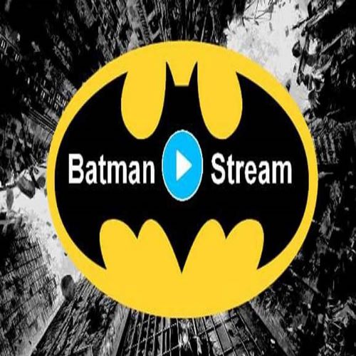 Batman Stream